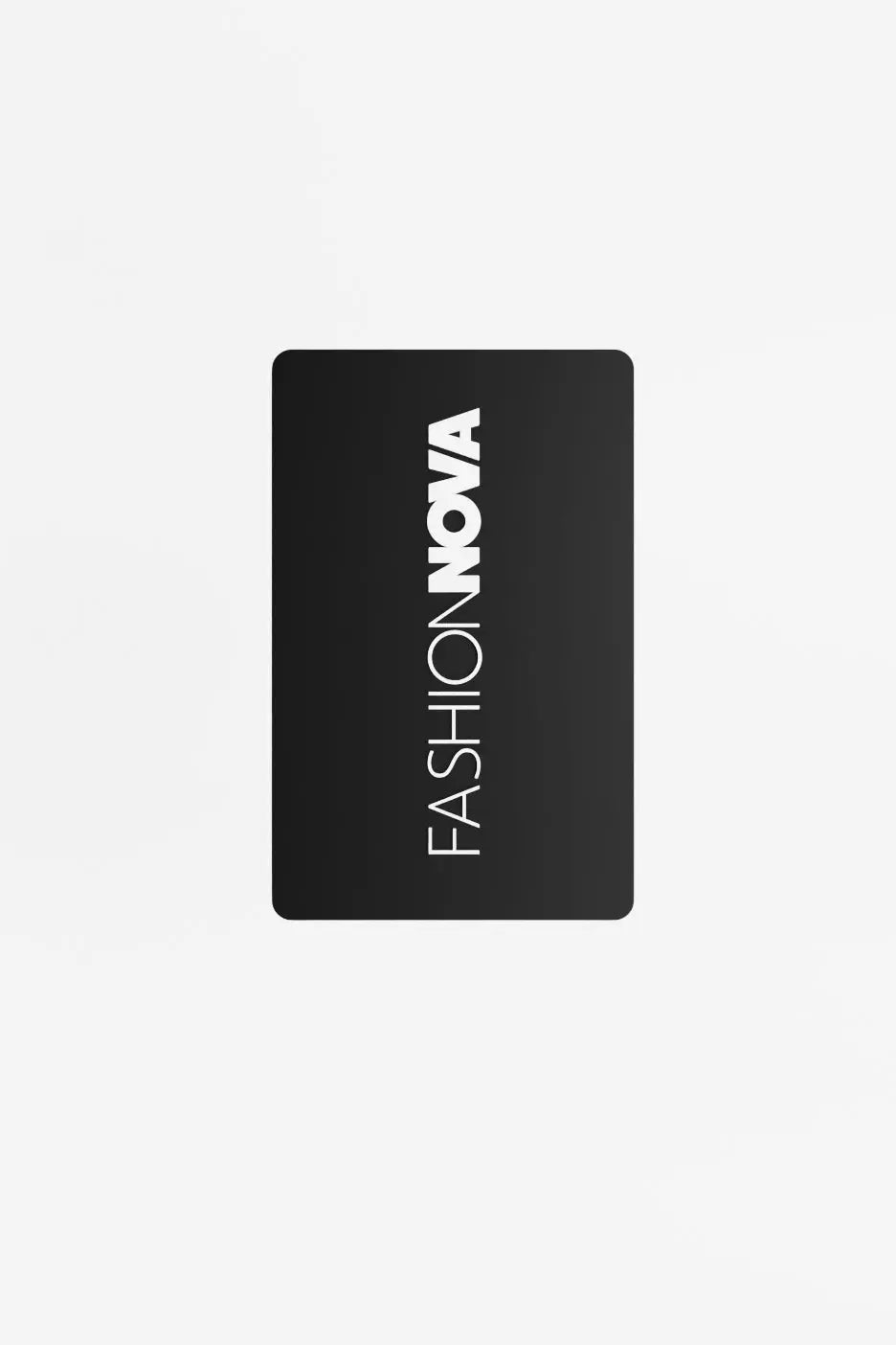 Gift Card Fashion Nova